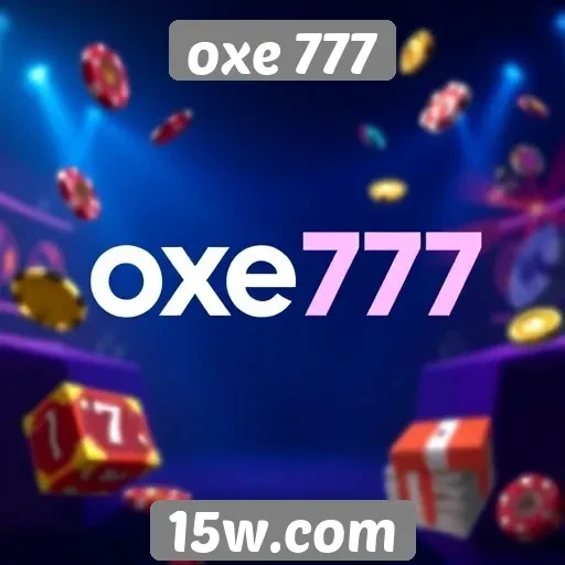Novidades e promoções no portal oxe 777